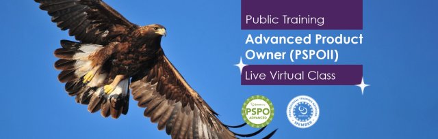 Advanced - Professional Scrum Product Owner (PSPOII)