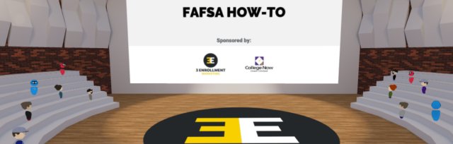 FAFSA How-To in the Metaverse