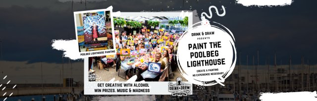 Drink and Draw: Dun Laoghaire - Paint the Poolbeg Lighthouse