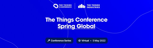 The Things Conference Spring Global