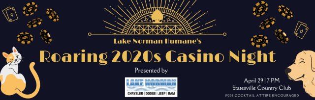 Roaring 2020s Casino Night - Presented by Lake Norman Chrysler Jeep Dodge Ram