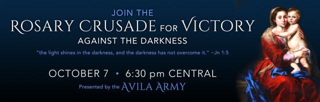 The Rosary Crusade for Victory Against the Darkness