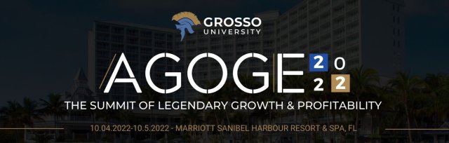 Grosso University’s Agoge: The Summit of Legendary Growth & Profitability