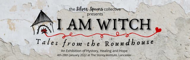 I AM WITCH - Tales from the Roundhouse