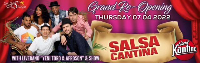 SALSA CANTINA GRAND RE-OPENING with CONCERT "YENI TORY Y AFROSON"