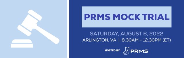 PRMS Risk Management Seminar: Mock Trial