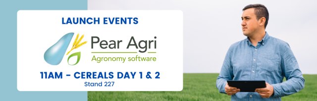 Pear Agri agronomy software launch event at Cereals