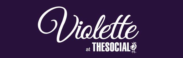 Violette at The Social