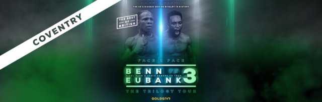 An Evening With Benn and Eubank Coventry