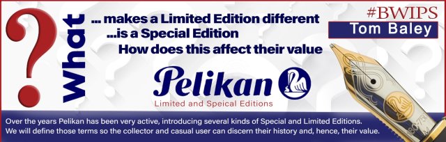 Pelikan: Limited and Special Editions with Tom Baley