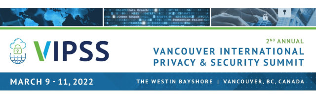 2nd Annual Vancouver International Privacy & Security Summit