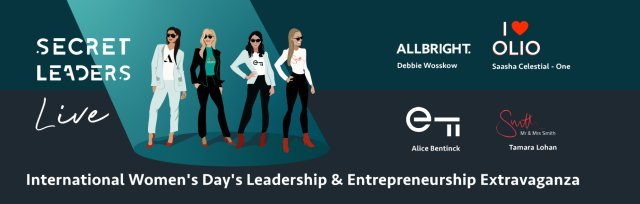 International Women's Day's Leadership & Entrepreneurship Extravaganza