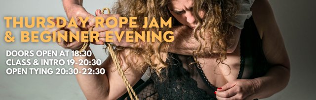 Thursday Rope Jam & Beginners Evening