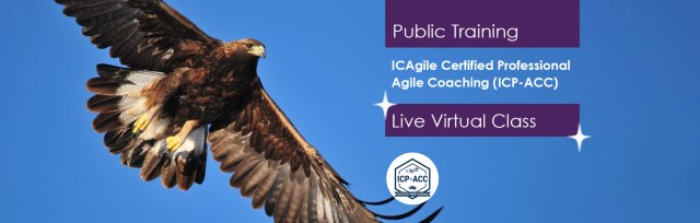 Buy tickets – ICAgile Agile Coaching (ICP-ACC) – Zoom, Mon 13 Dec 2021 ...