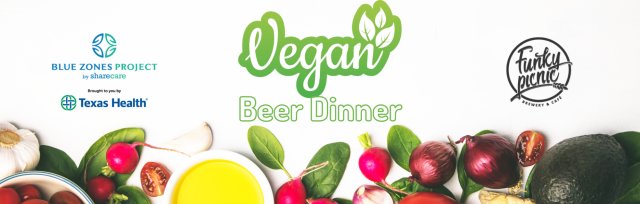Vegan Beer Dinner with Blue Zones Project