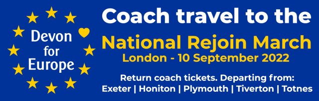 Coach travel to the National Rejoin March London 10 September CANCELLED