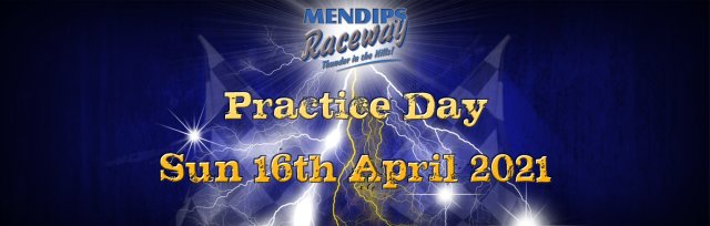 Practice Day - Sun 16th May 2021 (NO SPECTATORS)