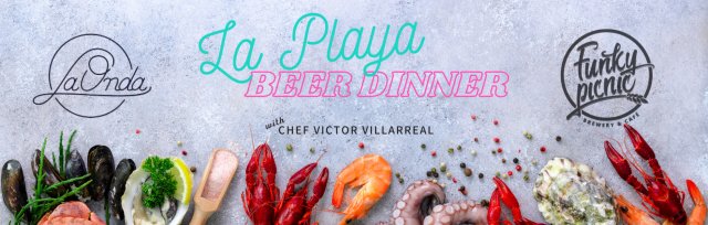 La Playa Beer Dinner with Chef Victor Villarreal