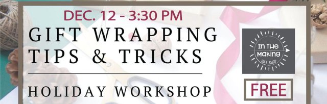 Gift wrapping workshop