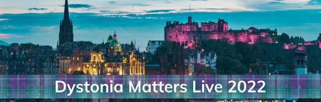 Dystonia Matters Live 2022 - In person attendance