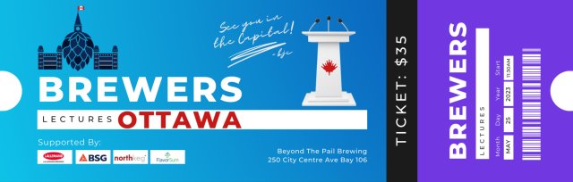 Brewers Lectures (& Beer Tasting) in Ottawa | Spring 2023 Session