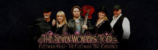 Fleetwood Gold: The Seven Wonders Tour - Fleetwood Mac Tribute