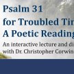 Psalm 31 for Troubled Times: A Poetic Reading image