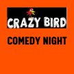 Crazy Bird Comedy Club Night image