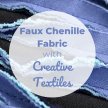 EXH Faux Chenille Fabric Workshop image