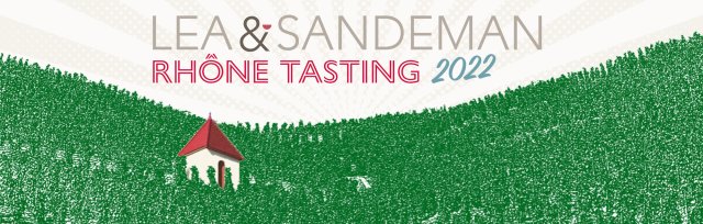 2022 Lea & Sandeman Rhône Tasting
