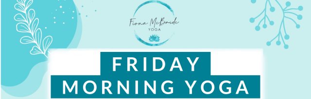 Friday Morning Yoga - 5 week course