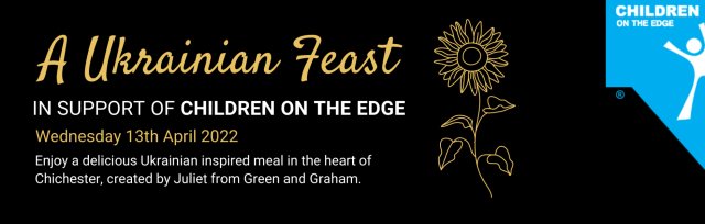 A Ukrainian Feast - in support of Children on the Edge