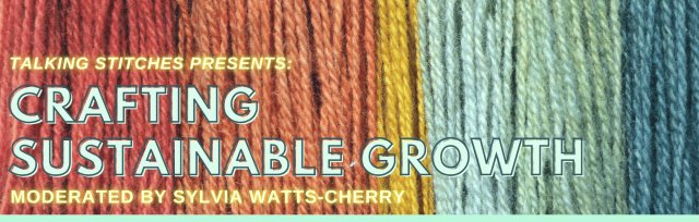 Talking Stitches Presents: Crafting Sustainable Growth