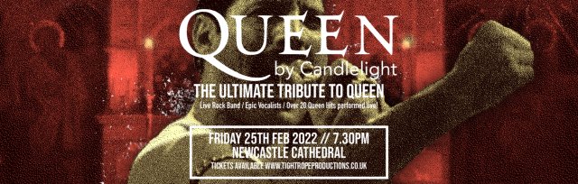 Queen by Candlelight at Newcastle Cathedral
