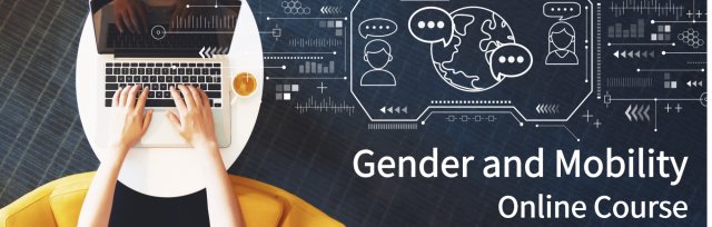 Gender and Mobility - Online Course