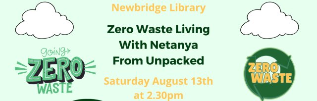 Heritage Week Event: Zero Waste Living with Netanya from Unpacked