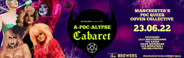 A-POC-ALYPSE CABARET at THE BREWERS MANCHESTER