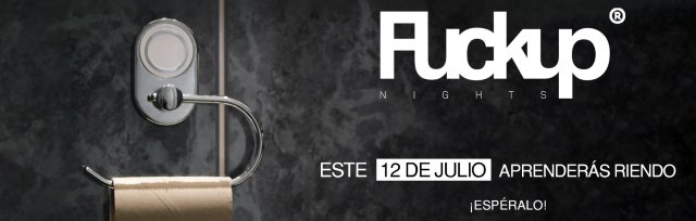 FuckUp Nights El Salvador- Aprendamos riendo