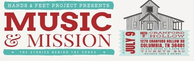 Hands & Feet Project Presents:  A Night of Music & Mission