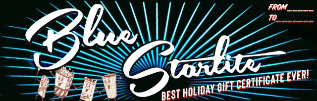 THE BEST HOLIDAY GIFT CERTIFICATE EVER: A NIGHT AT THE DRIVE-IN (THRU 2022):  Have recipient email us 2 Book Chosen date