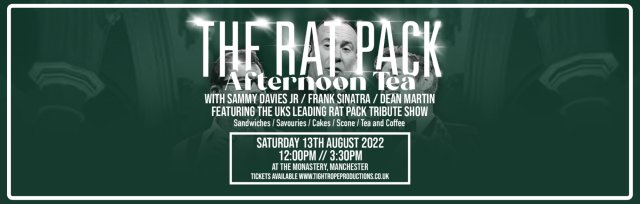 Rat Pack Afternoon Tea at The Monastery, Manchester