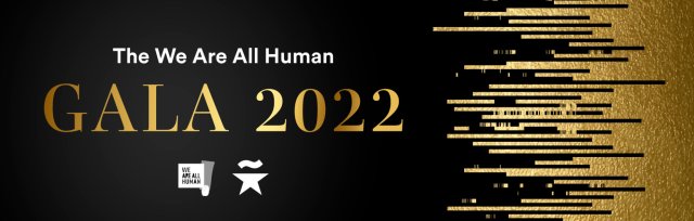 We Are All Human Gala 2022 -Silver Sponsor