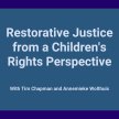 Restorative Justice from a Children's Rights Perspective image