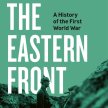 The Eastern Front: A History of the First World War by Nick Lloyd image