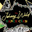 The Johnny Wild Dance Club--DECEMBER 1ST, 2023 image