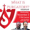 Webinar: What is Purgatory? image