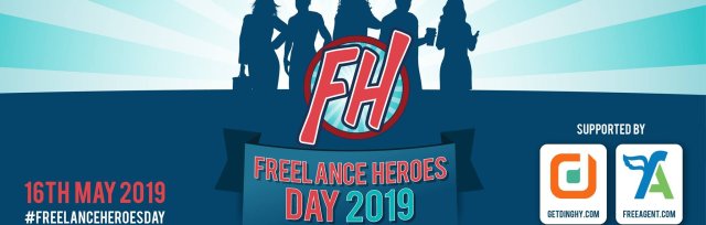 #FreelanceHeroesDay 2019 supported by FreeAgent and Dinghy Insurance for Freelancers