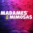 Madames and Mimosas image