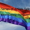 Online Artists Talks - Pride at Butler Gallery: The Queeratorial image