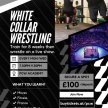 White Collar Wrestling - 8 weeks of training image